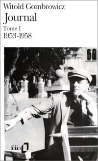  Achetez le livre d'occasion Journal Tome I : 1953-1958 de Witold Gombrowicz sur Livrenpoche.com 