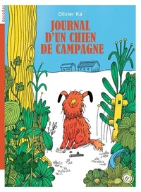  Achetez le livre d'occasion Journal d'un chien de campagne de Olivier Ka sur Livrenpoche.com 