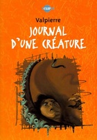  Achetez le livre d'occasion Journal d'une créature sur Livrenpoche.com 