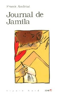  Achetez le livre d'occasion Journal de Jamila de Franck Andriat sur Livrenpoche.com 