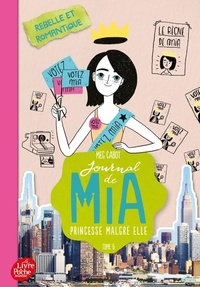  Achetez le livre d'occasion Journal de Mia princesse malgré elle Tome VI : Rebelle et romantique de Meg Cabot sur Livrenpoche.com 