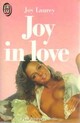  Achetez le livre d'occasion Joy in love de Joy Laurey sur Livrenpoche.com 