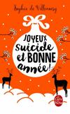  Achetez le livre d'occasion Joyeux suicide et bonne année ! sur Livrenpoche.com 