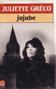  Achetez le livre d'occasion Jujube de Juliette Gréco sur Livrenpoche.com 