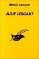  Achetez le livre d'occasion Julie Lescaut de Alexis Lecaye sur Livrenpoche.com 