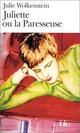  Achetez le livre d'occasion Juliette ou la paresseuse de Julie Wolkenstein sur Livrenpoche.com 