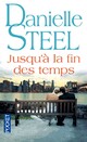  Achetez le livre d'occasion Jusqu'à la fin des temps de Danielle Steel sur Livrenpoche.com 