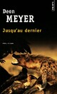  Achetez le livre d'occasion Jusqu'au dernier de Deon Meyer sur Livrenpoche.com 
