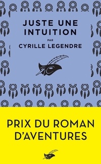  Achetez le livre d'occasion Juste une intuition de Cyrille Legendre sur Livrenpoche.com 