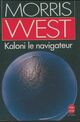 Achetez le livre d'occasion Kaloni le navigateur de Morris L. West sur Livrenpoche.com 