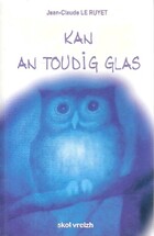  Achetez le livre d'occasion Kan an toudig glas sur Livrenpoche.com 