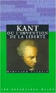  Achetez le livre d'occasion Kant, ou l'invention de la liberté de Bertrand Vergely sur Livrenpoche.com 