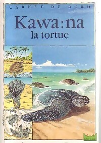  Achetez le livre d'occasion Kawa:na la tortue de Morgan sur Livrenpoche.com 