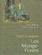 Achetez le livre d'occasion Kerri et Mégane Tome I : Les mange-forêts sur Livrenpoche.com 