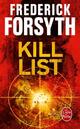  Achetez le livre d'occasion Kill list de Frederick Forsyth sur Livrenpoche.com 