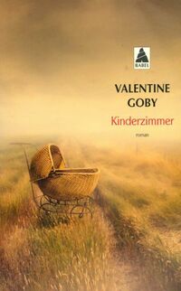  Achetez le livre d'occasion Kinderzimmer de Valentine Goby sur Livrenpoche.com 