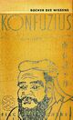  Achetez le livre d'occasion Konfuzius de Yutang Lin sur Livrenpoche.com 