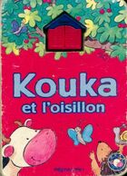  Achetez le livre d'occasion Kouka et l'oisillon sur Livrenpoche.com 