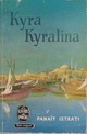  Achetez le livre d'occasion Kyra Kyralina de Panaït Istrati sur Livrenpoche.com 