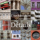  Achetez le livre d'occasion L'ARCHITECTURE EUROPEENE EN DETAILS sur Livrenpoche.com 