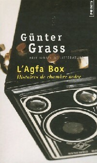  Achetez le livre d'occasion L'Agfa box. Histoires de chambre noire de Günter Grass sur Livrenpoche.com 