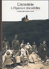 Achetez le livre d'occasion L'Arménie, à l'épreuve des siècles de Jean-Pierre Mahé sur Livrenpoche.com 