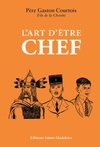  Achetez le livre d'occasion L'Art d'être chef sur Livrenpoche.com 