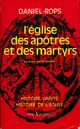  Achetez le livre d'occasion L'Eglise des Apôtres et des Martyrs Tome III Partie II de Henry Daniel-Rops sur Livrenpoche.com 
