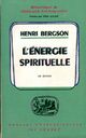  Achetez le livre d'occasion L'Energie spirituelle de Henri Bergson sur Livrenpoche.com 