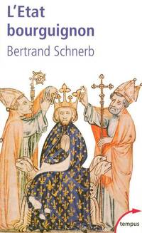  Achetez le livre d'occasion L'Etat bourguignon (1363-1477) de Bertrand Schnerb sur Livrenpoche.com 