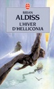  Achetez le livre d'occasion L'Hiver d'Helliconia de Brian W. Aldiss sur Livrenpoche.com 