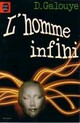  Achetez le livre d'occasion L'Homme Infini de Daniel F. Galouye sur Livrenpoche.com 