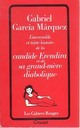  Achetez le livre d'occasion L'Incroyable et triste histoire de la candide Erendira de Gabriel Garcìa Màrquez sur Livrenpoche.com 
