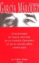  Achetez le livre d'occasion L'Incroyable et triste histoire de la candide Erendira de Gabriel Garcìa Màrquez sur Livrenpoche.com 