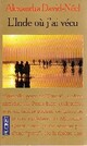 Achetez le livre d'occasion L'Inde où j'ai vécu de Alexandra David-Néel sur Livrenpoche.com 