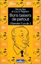  Achetez le livre d'occasion L'Opération Tupeutla Tome II : Bons baisers de partout de Pierre Dac sur Livrenpoche.com 