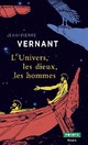  Achetez le livre d'occasion L'Univers, les dieux, les hommes de Jean-Pierre Vernant sur Livrenpoche.com 