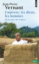  Achetez le livre d'occasion L'Univers, les dieux, les hommes de Jean-Pierre Vernant sur Livrenpoche.com 