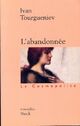  Achetez le livre d'occasion L'abandonnée / Jacques Passinkof / Andréï Kolosov de Ivan Sergeievitch Tourguenieff sur Livrenpoche.com 