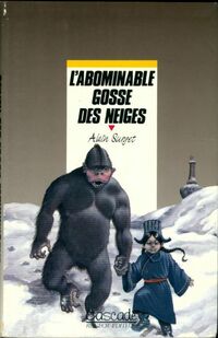  Achetez le livre d'occasion L'abominable gosse des neiges de Alain Surget sur Livrenpoche.com 