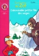 Achetez le livre d'occasion L'abominable petite fille des neige de Gudule sur Livrenpoche.com 
