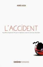  Achetez le livre d'occasion L'accident sur Livrenpoche.com 