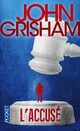  Achetez le livre d'occasion L'accusé de John Grisham sur Livrenpoche.com 
