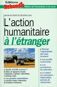  Achetez le livre d'occasion L'action humanitaire à l'étranger de Laurence Binet sur Livrenpoche.com 