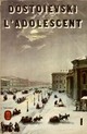  Achetez le livre d'occasion L'adolescent Tome I de Fedor Dostoïevski sur Livrenpoche.com 