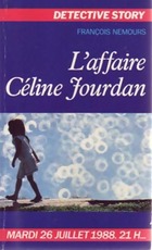  Achetez le livre d'occasion L'affaire Céline Jourdan sur Livrenpoche.com 