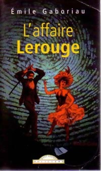  Achetez le livre d'occasion L'affaire Lerouge de Emile Gaboriau sur Livrenpoche.com 