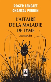  Achetez le livre d'occasion L'affaire de la maladie de lyme. Une enquête de Chantal Lenglet sur Livrenpoche.com 