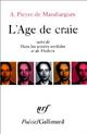  Achetez le livre d'occasion L'âge de craie / Dans les années sordides / Hedera de André Pieyre De Mandiargues sur Livrenpoche.com 