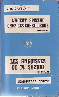  Achetez le livre d'occasion L'agent spécial chez les guérilleros / Les angoisses de M.Suzuki de J.-B. Conty sur Livrenpoche.com 